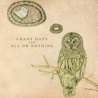 All Or Nothing : All Or Nothing + Chaos Days